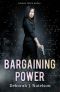 [Power Trips 01] • Bargaining Power